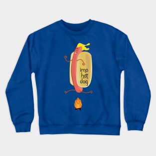 IMA HOT DOG jumping fire Crewneck Sweatshirt